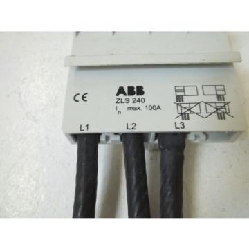 LOT OF 4 ABB ZLS240 *USED*
